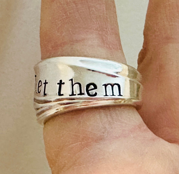 Spoon Ring " Let them "